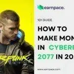 How to Make Money in Cyberpunk 2077 in 2022