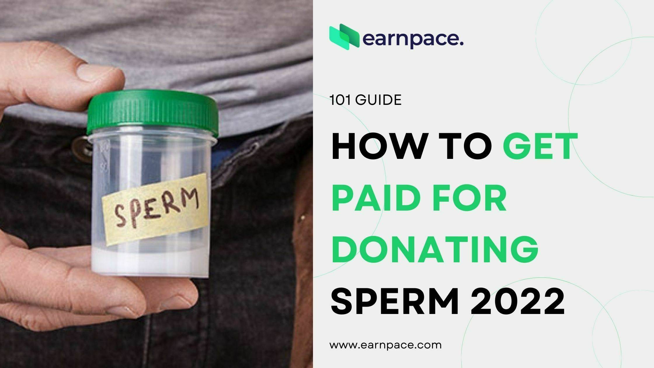 How to Get Paid for Donating Sperm 2022
