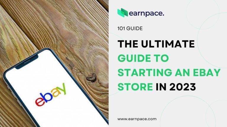 The Ultimate Guide to Starting an eBay Store Tips and Tricks for Success 2023