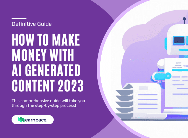 How to Make Money With AI Generated Content 2023