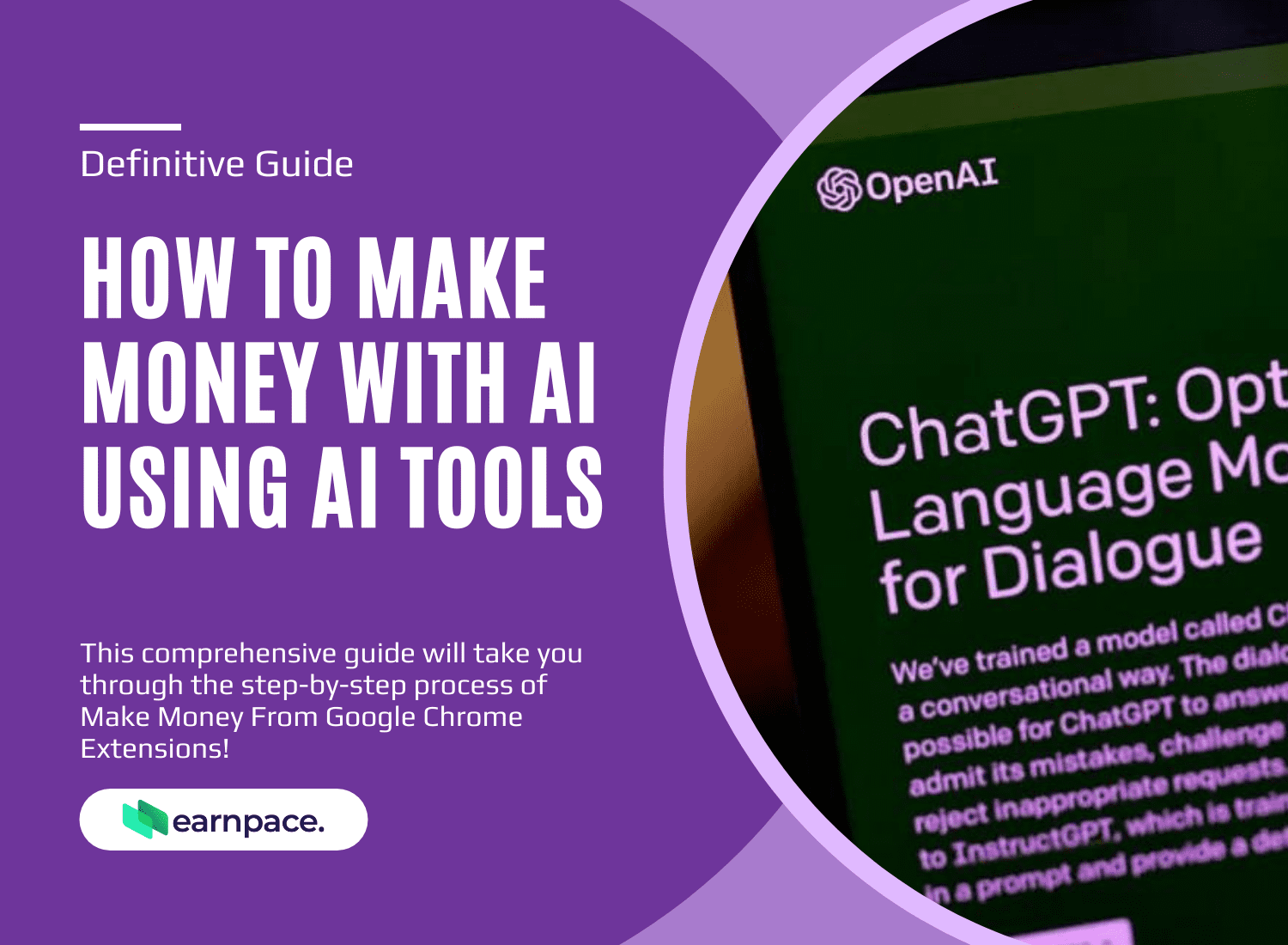 How to Make Money With AI Using AI Tools 2023: Definitive Guide - EarnPace™