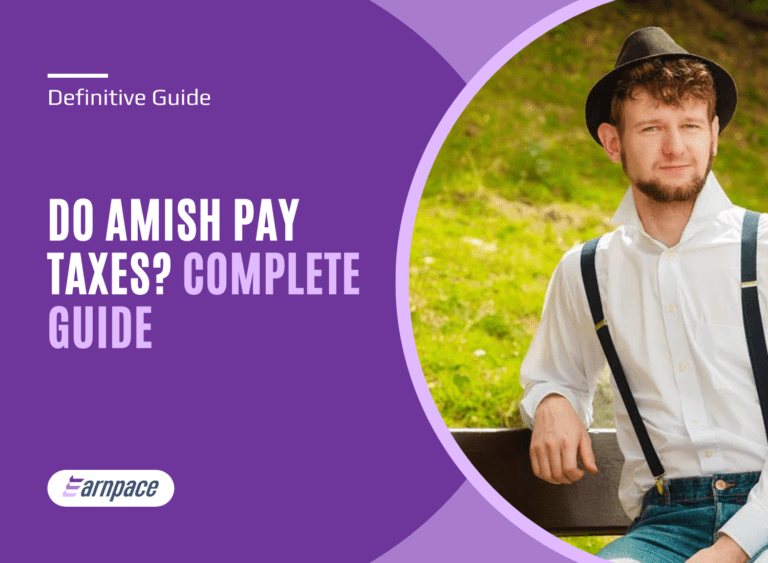 Do Amish Pay Taxes What Taxes Do Amish Pay Complete Guide