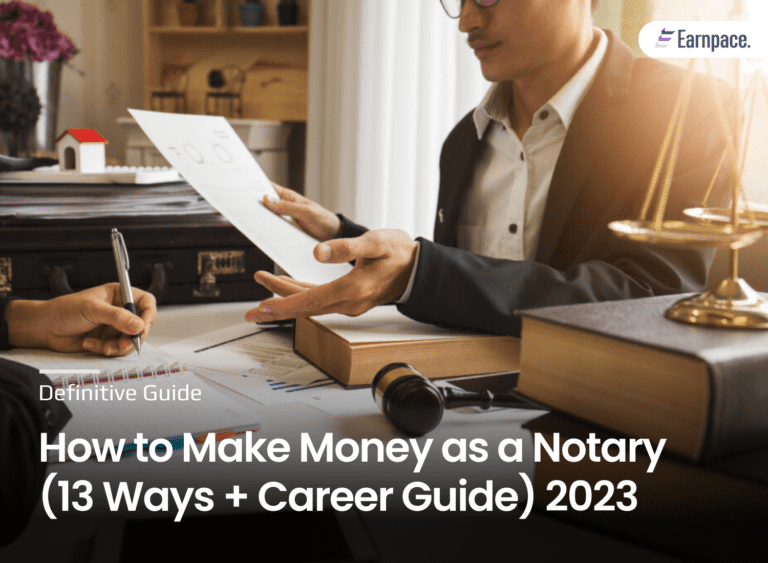 How to Make Money as a Notary (13 Ways + Career Guide) 2023