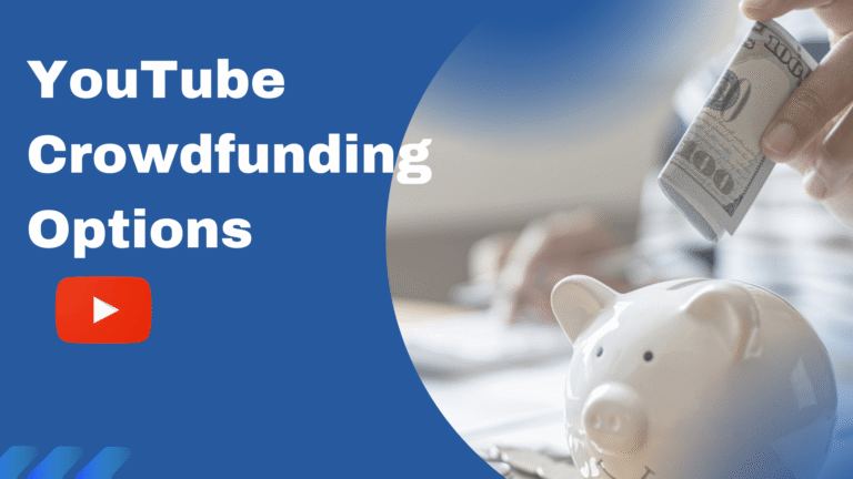 YouTube Crowdfunding Options
