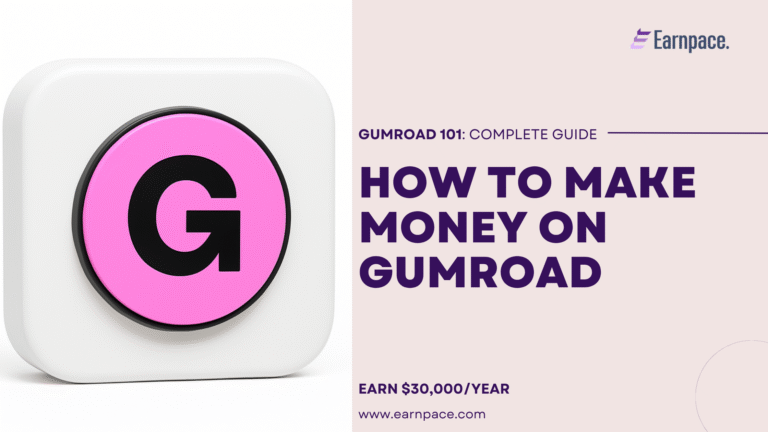 How to Make Money on Gumroad in 2025
