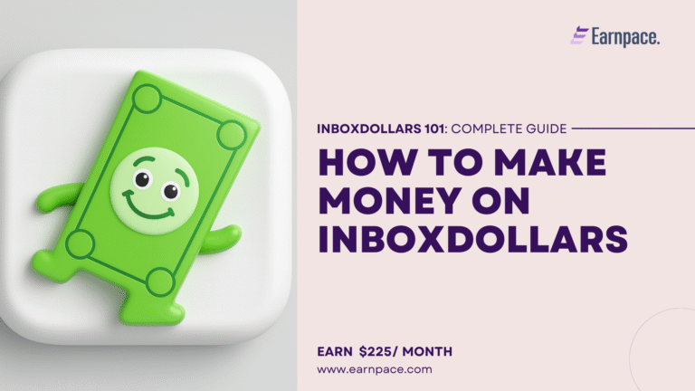 How to Make Money on InboxDollars in 2025