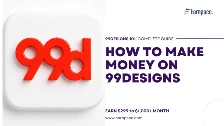 How to Make Money on 99designs in 2025