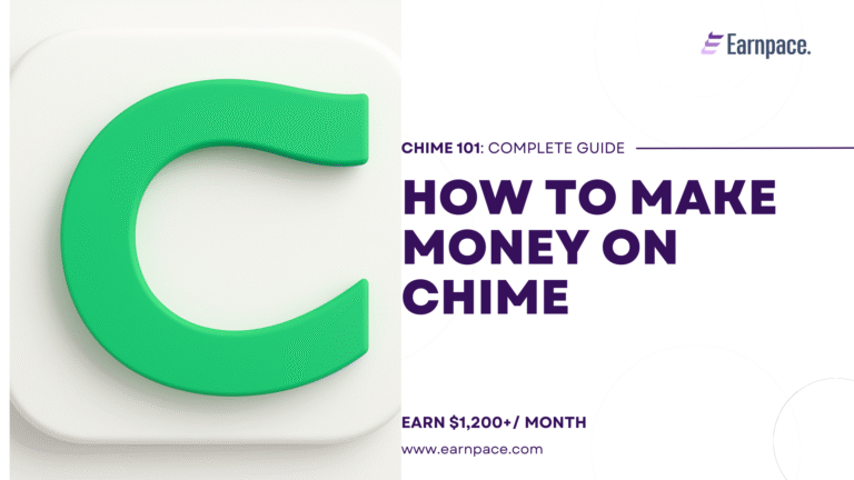 How to Make Money on Chime in 2025