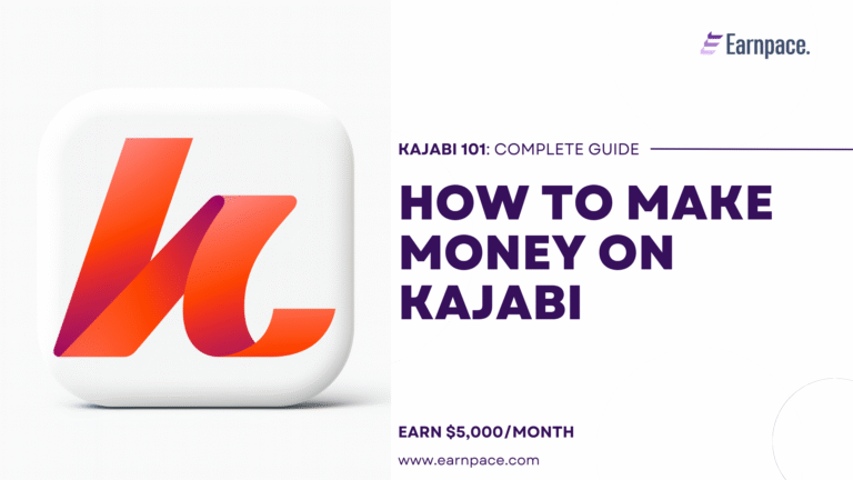 How to Make Money on Kajabi in 2025