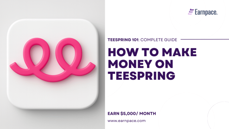 How to Make Money on Teespring in 2025