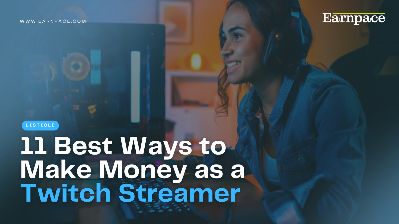 11 Best Ways to Make Money as a Twitch Streamer (2026)