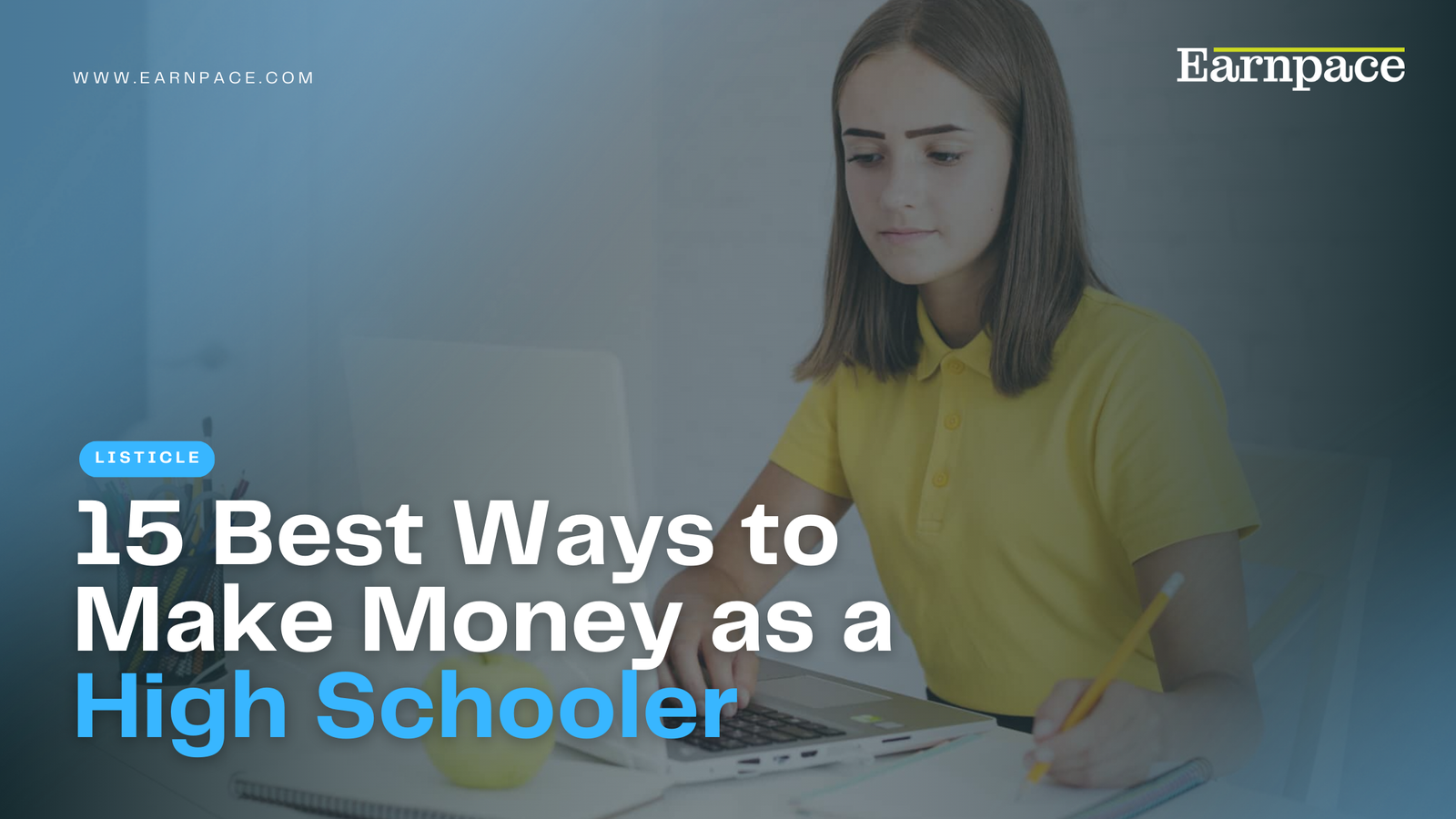 15 Best Ways to Make Money as a High Schooler