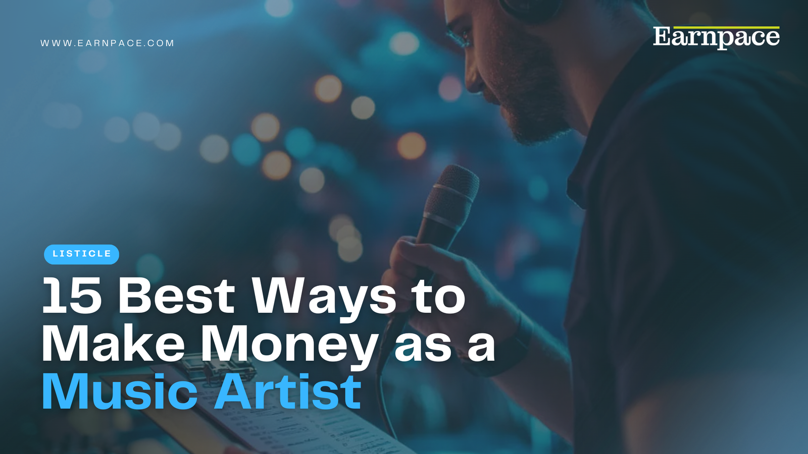 15 Best Ways to Make Money as a Music Artist (2026)