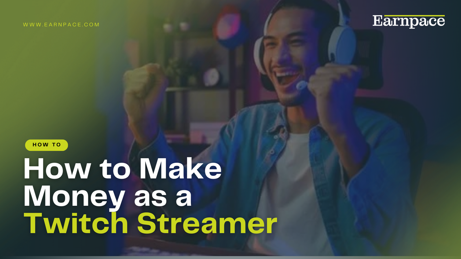 How to Make Money as a Twitch Streamer in 2026